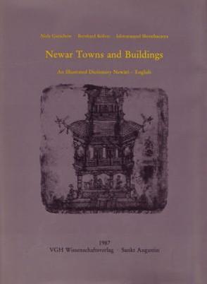 Newar Towns and Buildings von Gutschow,  Niels, Kölver,  Bernhard, Shresthacarya,  Ishwaranand