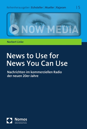 News to Use for News You Can Use von Linke,  Norbert