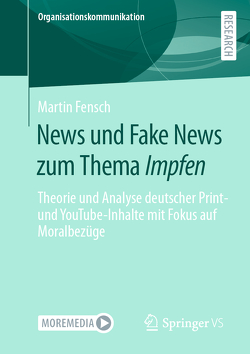 News und Fake News zum Thema Impfen von Fensch,  Martin