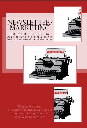 Newsletter-Marketing: Professioneller E-Mail-/Newsletter-Versand von Walters,  Sabine