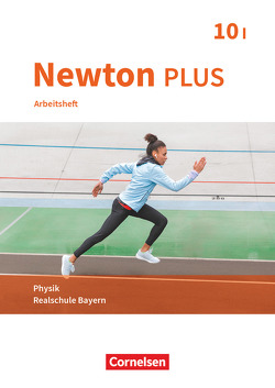 Newton plus – Realschule Bayern – 10. Jahrgangsstufe – Wahlpflichtfächergruppe I