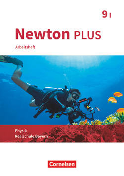 Newton plus – Realschule Bayern – 9. Jahrgangsstufe – Wahlpflichtfächergruppe I von Flierl-Biederer,  Martina, Götzelmann,  Bernd, Volke,  Markus, Zimmer,  Martin