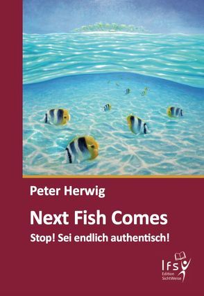 Next Fish Comes von HERWIG,  Peter