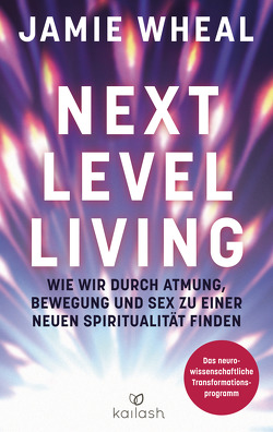 Next Level Living von Pfleiderer,  Reiner, Reinhardus,  Sabine, Wheal,  Jamie