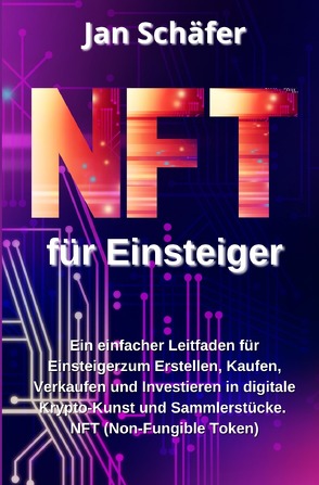 NFT für Einsteiger von Schaefer,  Jan