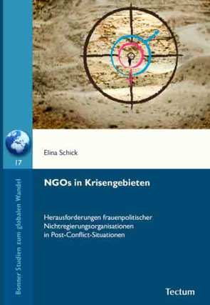 NGOs in Krisengebieten von Schick,  Elina
