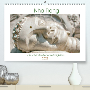 Nha Trang – die schönsten Sehenswürdigkeiten (Premium, hochwertiger DIN A2 Wandkalender 2022, Kunstdruck in Hochglanz) von Schwarze,  Nina