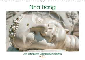 Nha Trang – die schönsten Sehenswürdigkeiten (Wandkalender 2021 DIN A3 quer) von Schwarze,  Nina