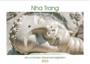 Nha Trang – die schönsten Sehenswürdigkeiten (Wandkalender 2023 DIN A2 quer) von Schwarze,  Nina