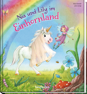 Nia und Lily im Einhornland von Gerigk,  Julia, Kamlah,  Klara