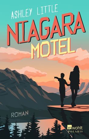 Niagara Motel von Little,  Ashley, Naumann,  Katharina