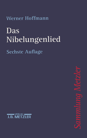 Nibelungenlied von Hoffmann,  Werner