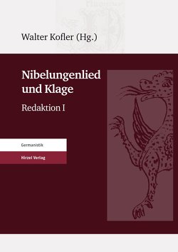 Nibelungenlied und Klage von Kofler,  Walter