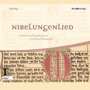Nibelungenlied von Wapnewski,  Peter