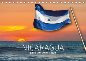 Nicaragua – Land der GegensätzeAT-Version (Tischkalender 2023 DIN A5 quer) von Wagenhofer,  Marlene