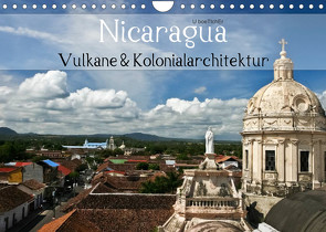 Nicaragua – Vulkane und Kolonialarchitektur (Wandkalender 2023 DIN A4 quer) von boeTtchEr,  U