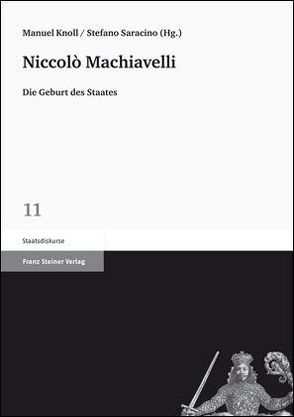 Niccolò Machiavelli von Knoll,  Manuel, Saracino,  Stefano