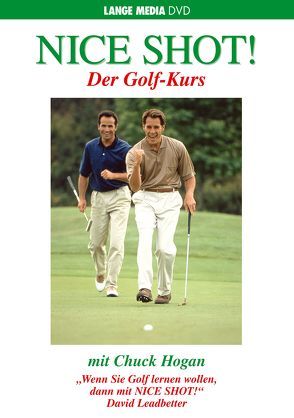 Nice Shot! Der Golf-Kurs von Hogan,  Chuck