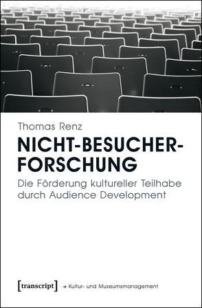 Nicht-Besucherforschung von Renz,  Thomas