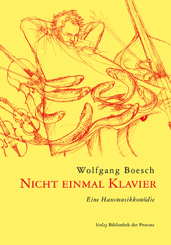 Nicht einmal Klavier von Boesch,  Wolfgang