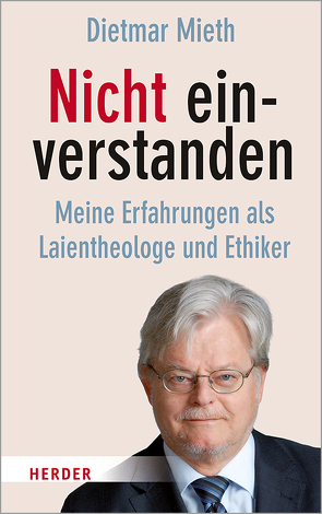 Nicht einverstanden von Mieth,  Dietmar