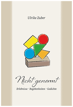 Nicht genormt von Zuber,  Ulrike