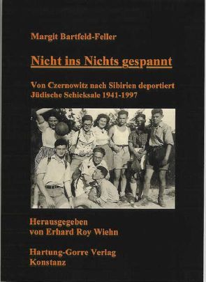 Nicht ins Nichts gespannt von Bartfeld-Feller,  Margit, Wiehn,  Erhard R