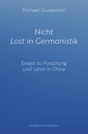 Nicht Lost in Germanistik von Szurawitzki,  Michael