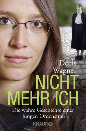 Nicht mehr ich von Wagner,  Doris