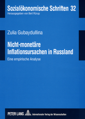 Nicht-monetäre Inflationsursachen in Russland von Gubaydullina,  Zulia