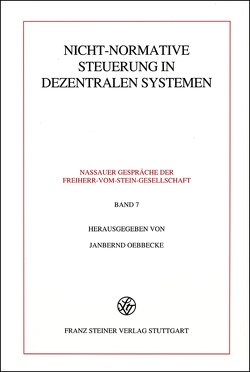 Nicht-normative Steuerung in dezentralen Systemen von Oebbecke,  Janbernd