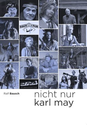 Nicht nur Karl May von Bausch,  Ralf