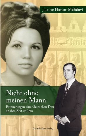 Nicht ohne meinen Mann von Harun-Mahdavi,  Justine