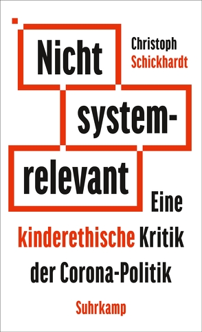 Nicht systemrelevant von Schickhardt,  Christoph