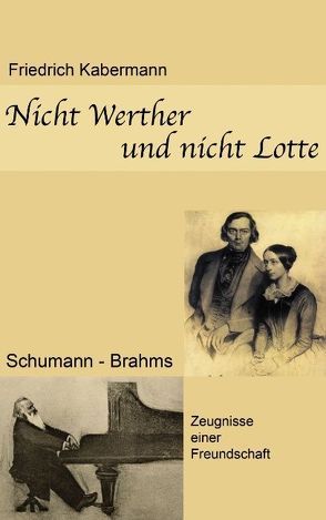 Nicht Werther und nicht Lotte von Kabermann,  Friedrich