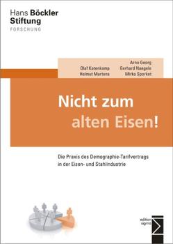 Nicht zum alten Eisen! von Georg,  Arno, Katenkamp,  Olaf, Martens,  Helmut, Naegele,  Gerhard, Sporket,  Mirko