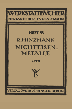 Nichteisenmetalle von Haake,  H., Hinzmann,  Reinhold