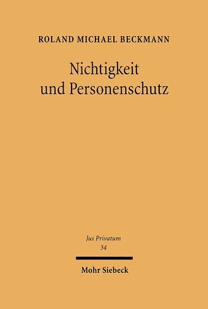 Nichtigkeit und Personenschutz von Beckmann,  Roland M