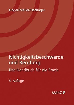 Nichtigkeitsbeschwerde und Berufung von Hager,  Gerhard, Hetlinger,  Christa, Meller,  Heinz