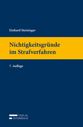 Nichtigkeitsgründe im Strafverfahren von Steininger,  Einhard