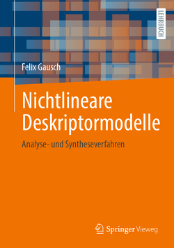 Nichtlineare Deskriptormodelle von Dourdoumas,  Nicolaos, Gausch,  Felix