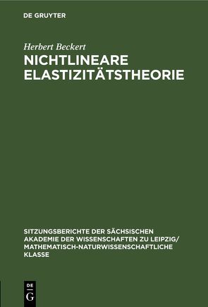 Nichtlineare Elastizitätstheorie von Beckert,  Herbert