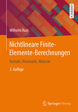 Nichtlineare Finite-Elemente-Berechnungen von Rust,  Wilhelm
