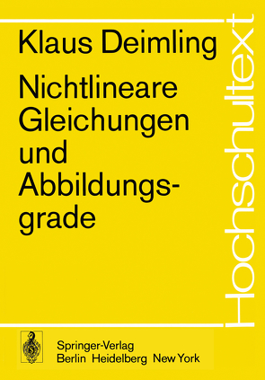 Nichtlineare Gleichungen und Abbildungsgrade von Deimling,  K.