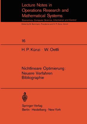 Nichtlineare Optimierung: Neuere Verfahren Bibliographie von Künzi,  H.P., Oettli,  W., Pfranger,  R., Tan,  S.T.