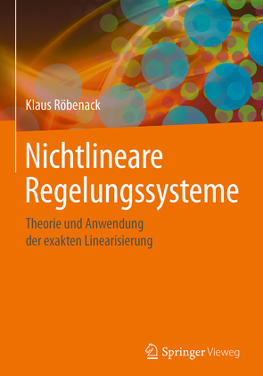 Nichtlineare Regelungssysteme von Röbenack,  Klaus