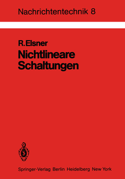 Nichtlineare Schaltungen von Elsner,  R.