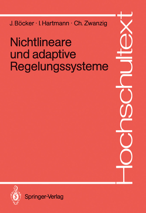 Nichtlineare und adaptive Regelungssysteme von Böcker,  Joachim, Hartmann,  Irmfried, Zwanzig,  Christian