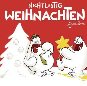 Nichtlustig Weihnachten von Sauer,  Joscha