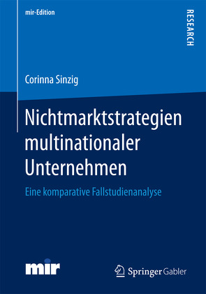 Nichtmarktstrategien multinationaler Unternehmen von Sinzig,  Corinna